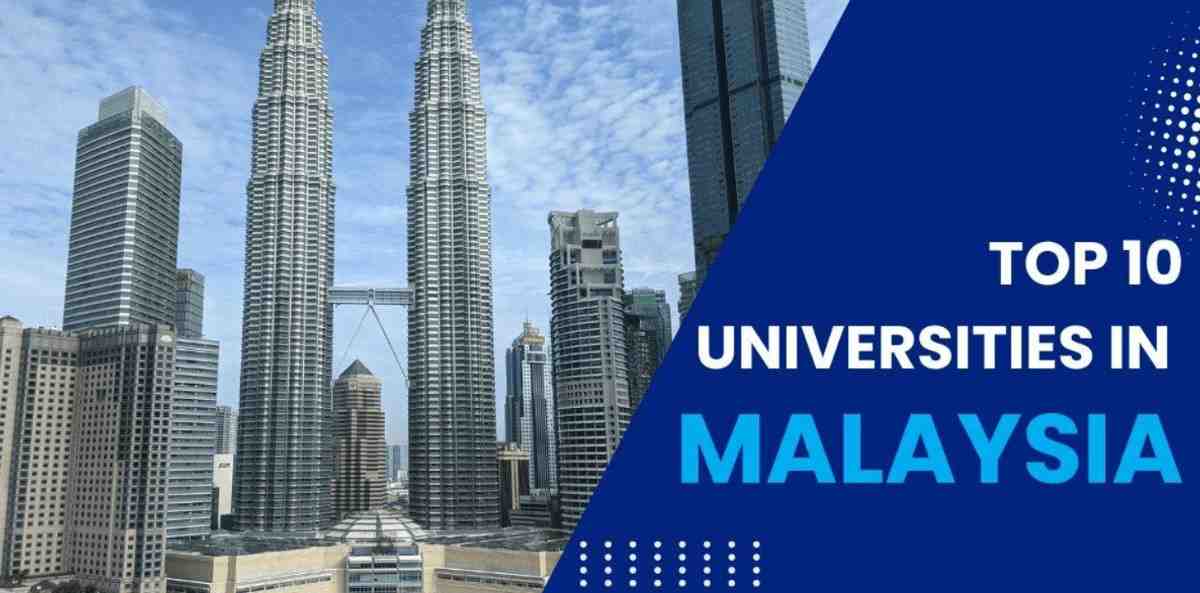 Top Universities in Malaysia: Best Courses, Admission & Study Guide for 2025