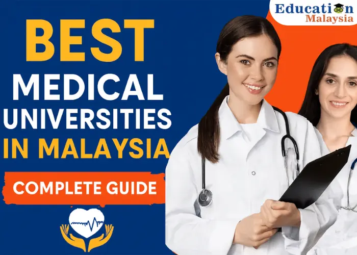 Best Medical Universities in Malaysia – Complete Guide